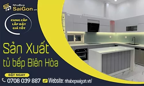 Làm Tủ Bếp Biên Hòa Chuyên Nghiệp – Thiết Kế Đẹp, Thi Công Giá Xưởng