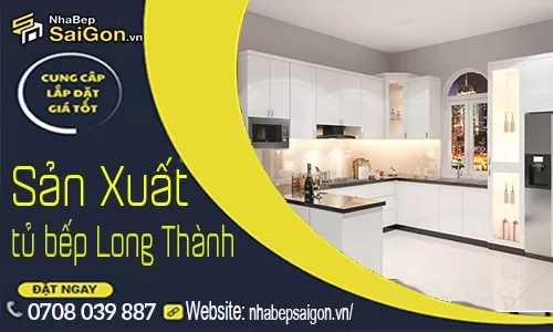 Thi Công Tủ Bếp Long Thành Uy Tín – Thiết Kế Hiện Đại, Giá Xưởng