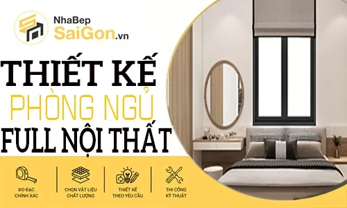 Báo Giá Thiết Kế Phòng Ngủ Full Nội Thất Mới Nhất 2026 – Tối Ưu Chi Phí Và Công Năng