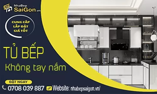 Tủ Bếp Không Tay Nắm – Xu Hướng Thiết Kế Hiện Đại Cho Không Gian Bếp Sang Trọng