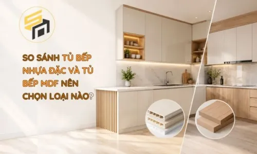 So sánh tủ bếp nhựa đặc và tủ bếp MDF nên chọn loại nào?