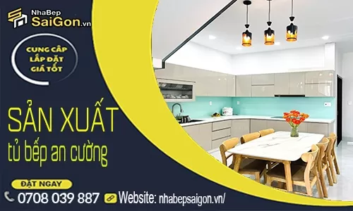 Xưởng Sản Xuất Tủ Bếp An Cường Tại TP.HCM – Chất Lượng Cao, Thiết Kế Theo Yêu Cầu